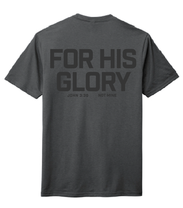 For His Glory shirt